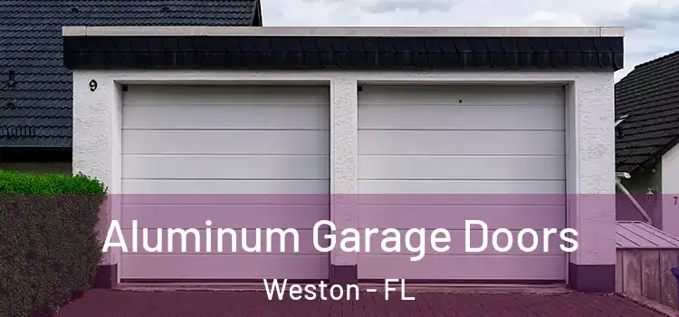 Aluminum Garage Doors Weston - FL