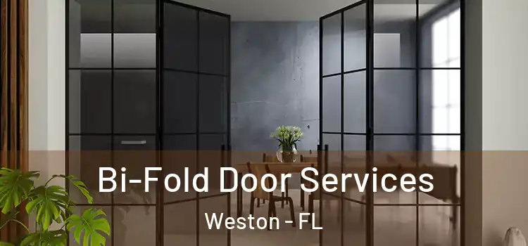  Bi-Fold Door Services Weston - FL