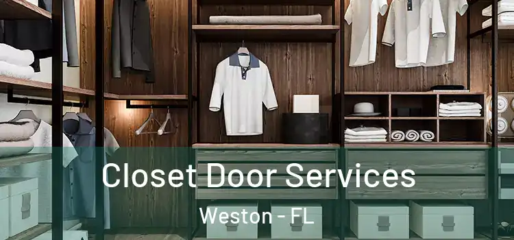 Closet Door Services Weston - FL