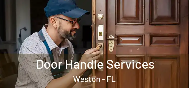  Door Handle Services Weston - FL
