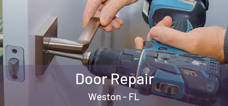  Door Repair Weston - FL
