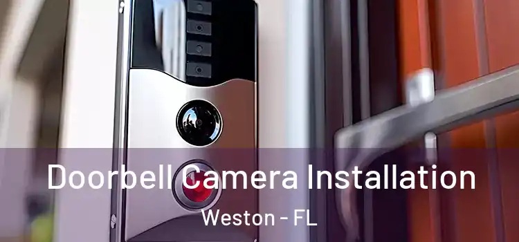  Doorbell Camera Installation Weston - FL