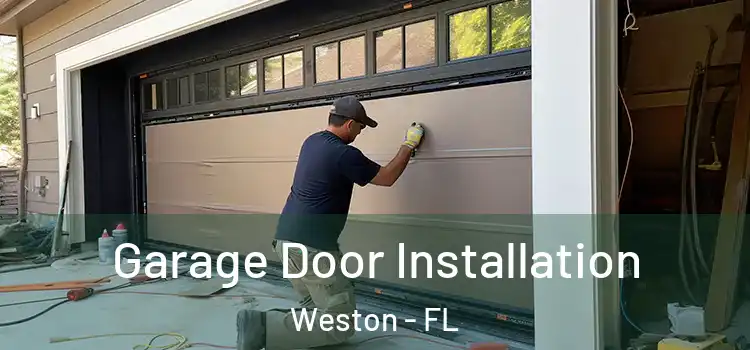  Garage Door Installation Weston - FL