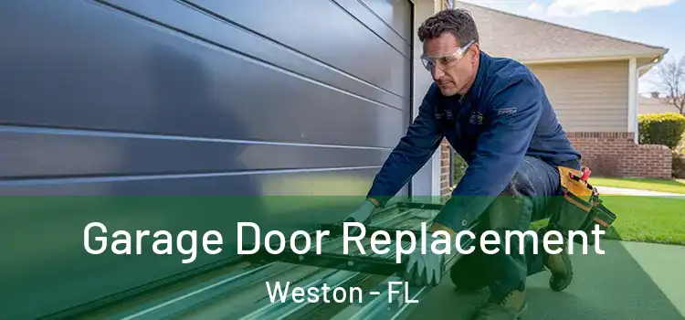  Garage Door Replacement Weston - FL