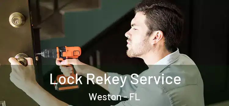  Lock Rekey Service Weston - FL