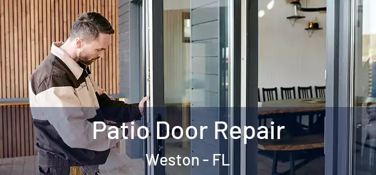 Patio Door Repair Weston - FL